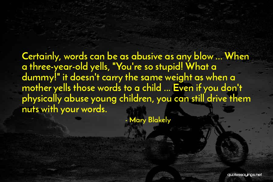 Shkolnik Md Quotes By Mary Blakely