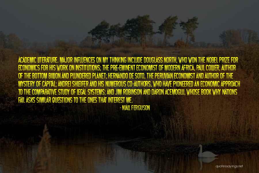 Shleifer Economics Quotes By Niall Ferguson Shleifer Economics Quotes By Niall Ferguson