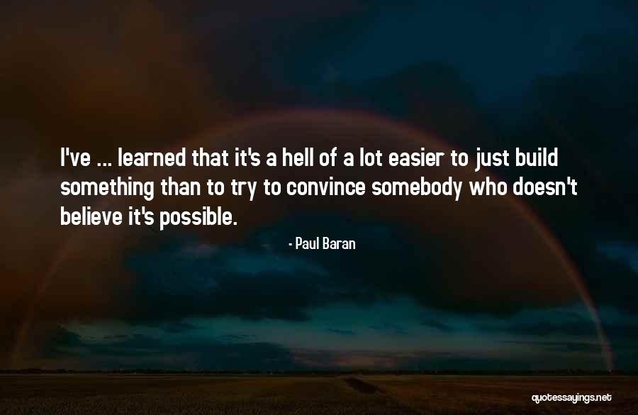 Shlemovich Quotes By Paul Baran Shlemovich Quotes By Paul Baran