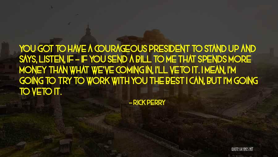 Shlesinger And Devilleneuve Quotes By Rick Perry Shlesinger And Devilleneuve Quotes By Rick Perry