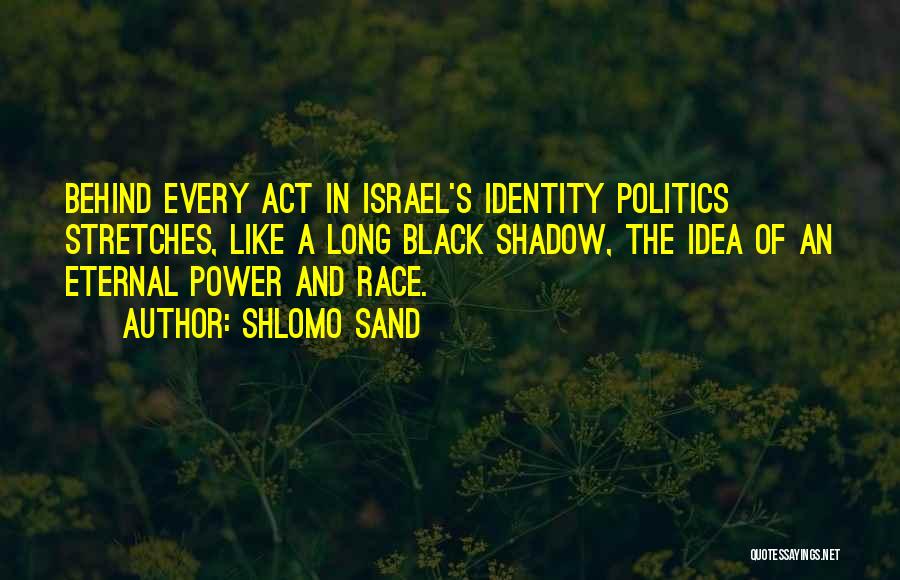 Shlomo Sand Quotes 1448765