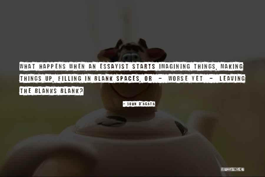Shlongdong Quotes By John D'Agata Shlongdong Quotes By John D'Agata