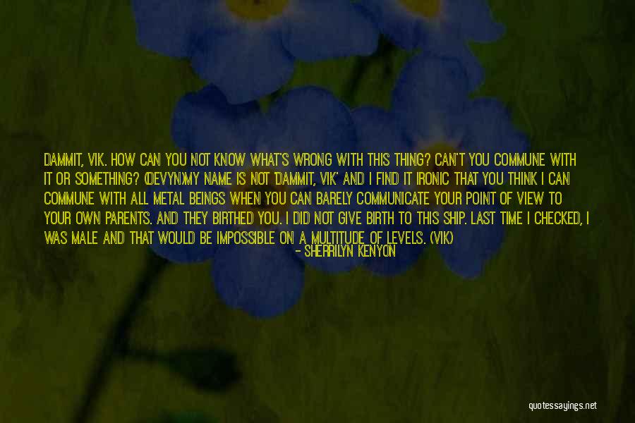 Shlushi Quotes By Sherrilyn Kenyon Shlushi Quotes By Sherrilyn Kenyon