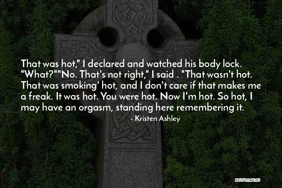 Shmatty Chaffin Quotes By Kristen Ashley Shmatty Chaffin Quotes By Kristen Ashley