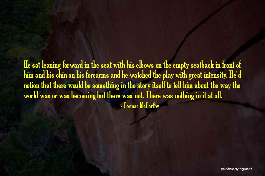 Shmoodism Quotes By Cormac McCarthy Shmoodism Quotes By Cormac McCarthy