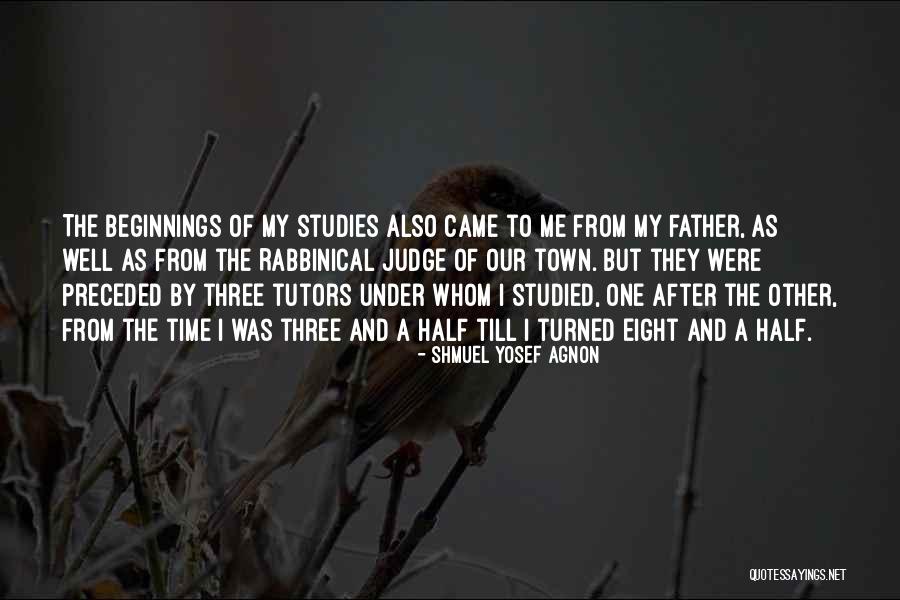 Shmuel Agnon Quotes By Shmuel Yosef Agnon