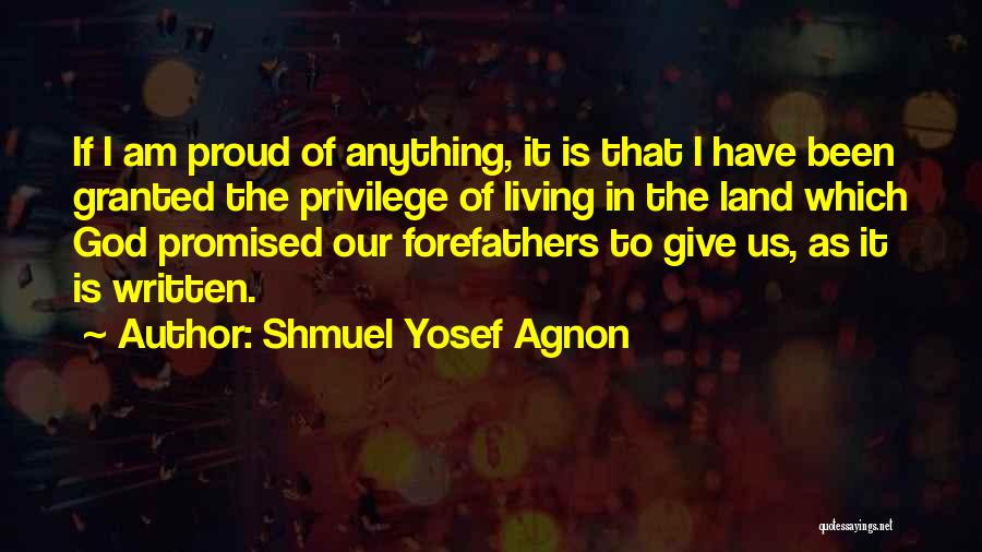 Shmuel Agnon Quotes By Shmuel Yosef Agnon