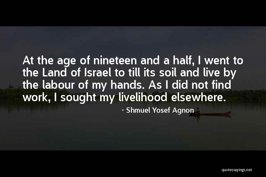 Shmuel Agnon Quotes By Shmuel Yosef Agnon