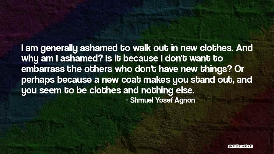 Shmuel Agnon Quotes By Shmuel Yosef Agnon