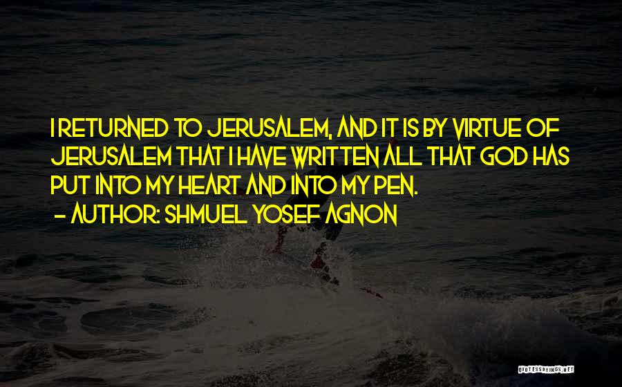 Shmuel Quotes By Shmuel Yosef Agnon