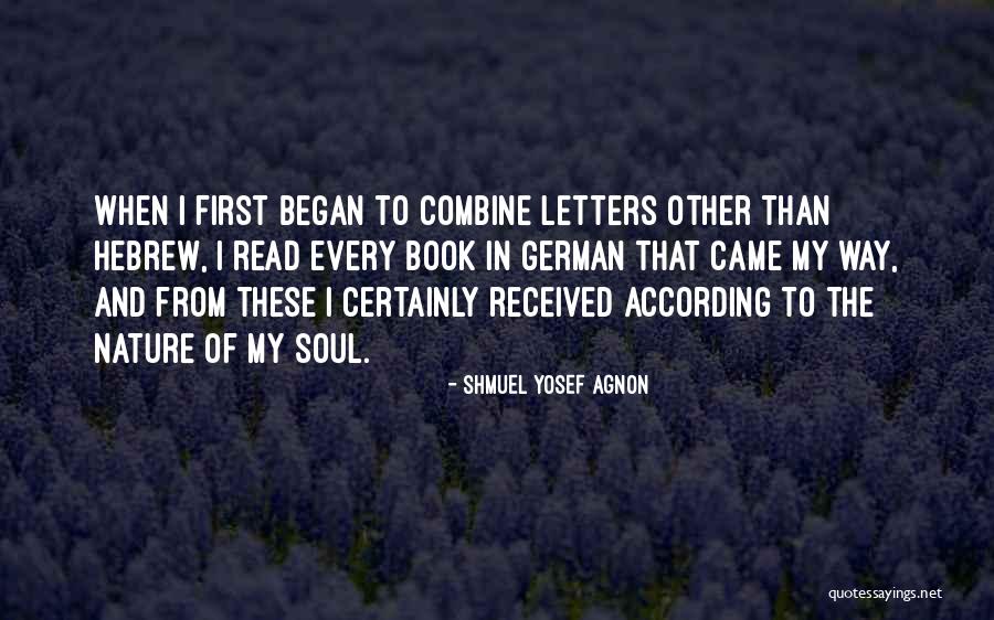 Shmuel Yosef Agnon Quotes 1441789 Shmuel Yosef Agnon Quotes 1441789