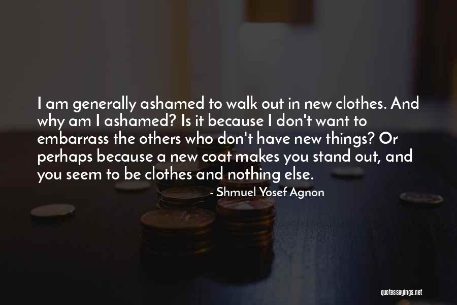 Shmuel Yosef Agnon Quotes 1495159