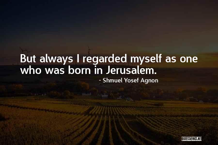 Shmuel Yosef Agnon Quotes 719641