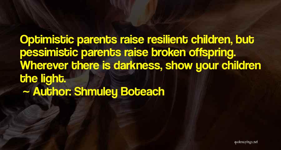 Shmuley Quotes By Shmuley Boteach