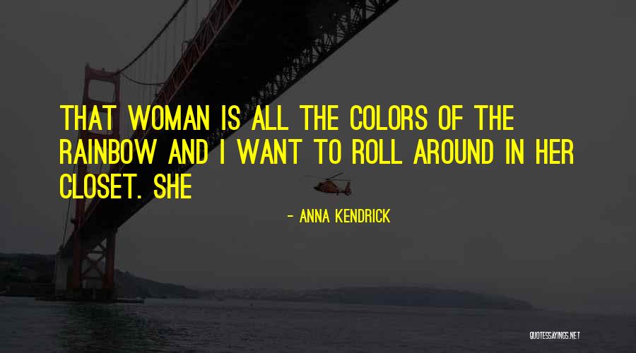 Shneur Kotler Quotes By Anna Kendrick Shneur Kotler Quotes By Anna Kendrick
