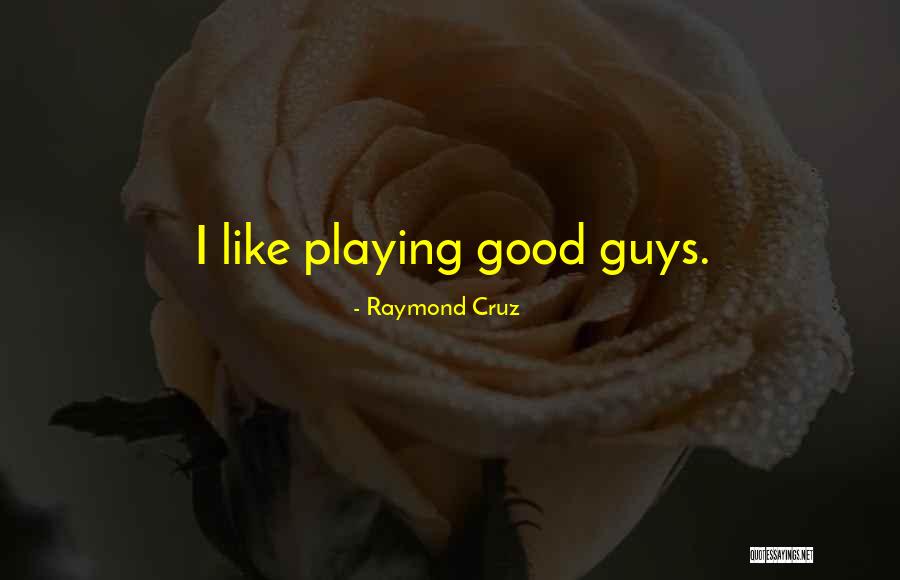 Shneur Zalman Quotes By Raymond Cruz Shneur Zalman Quotes By Raymond Cruz