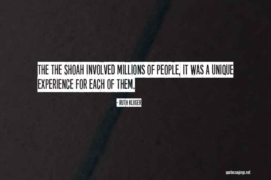 Shoah Holocaust Quotes By Ruth Kluger Shoah Holocaust Quotes By Ruth Kluger