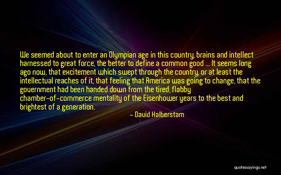 Shoal Hope Quotes By David Halberstam Shoal Hope Quotes By David Halberstam