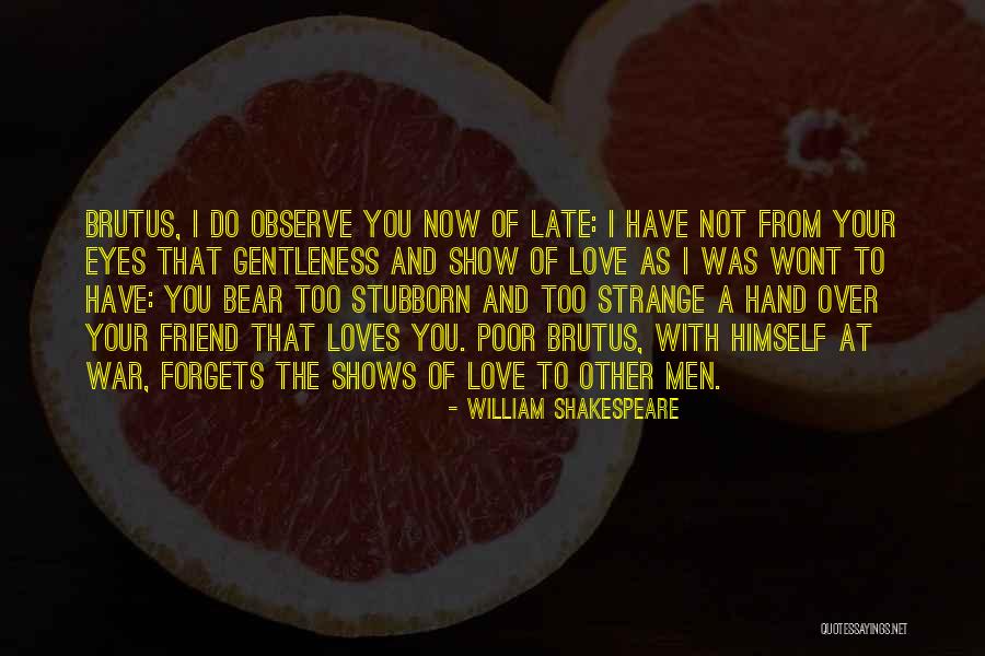 Shoan Quotes By William Shakespeare Shoan Quotes By William Shakespeare
