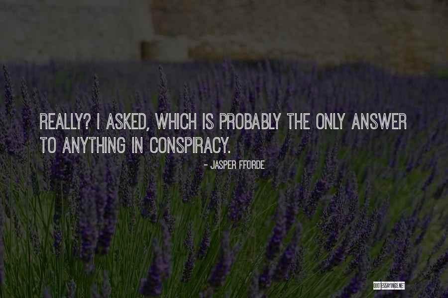 Shoba Quotes By Jasper Fforde