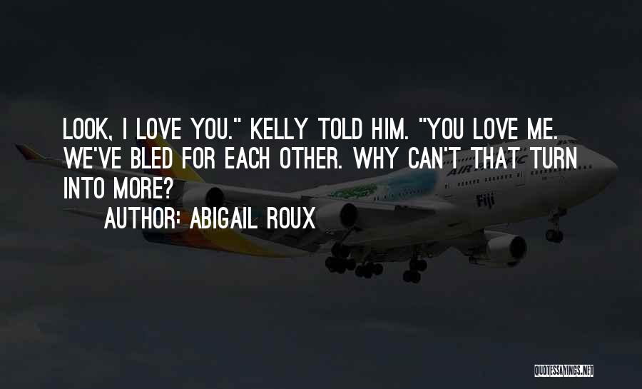 Shock And Awe Quotes By Abigail Roux