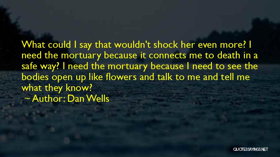 Shock Death Quotes By Dan Wells