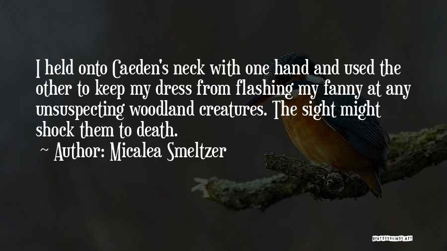 Shock Death Quotes By Micalea Smeltzer