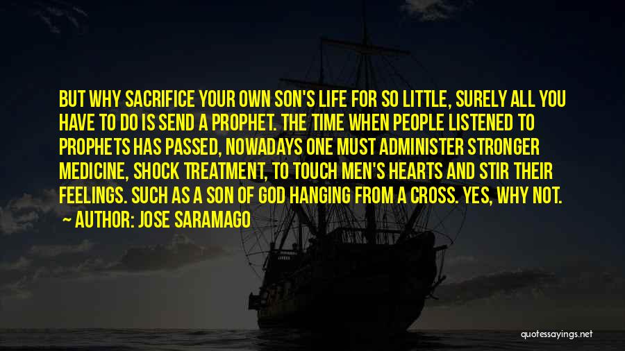 Shock Treatment Quotes By Jose Saramago