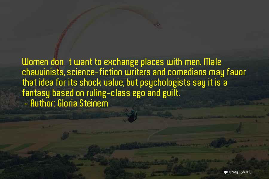 Shock Value Quotes By Gloria Steinem