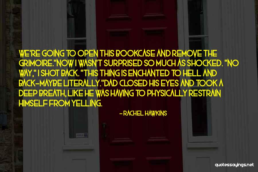 Shocked And Surprised Quotes By Rachel Hawkins