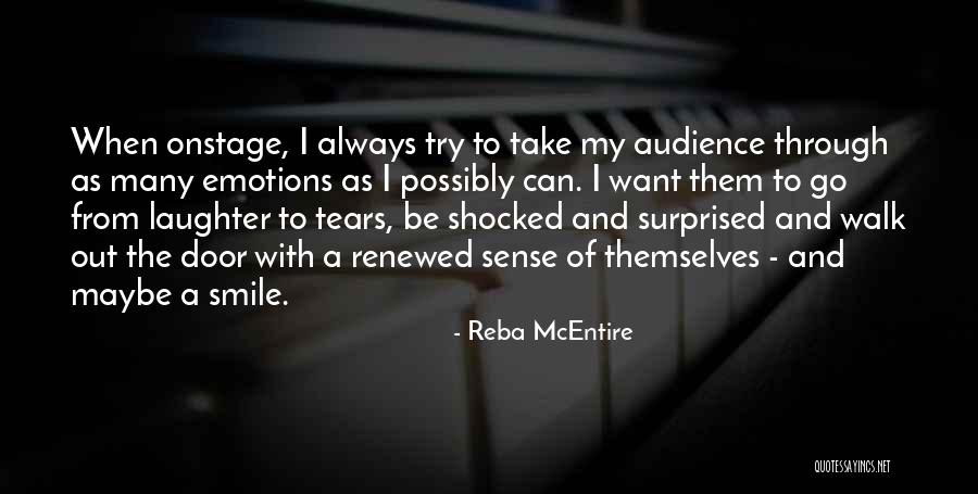 Shocked And Surprised Quotes By Reba McEntire Shocked And Surprised Quotes By Reba McEntire