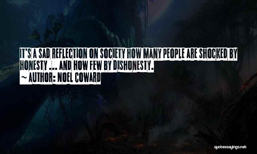 Shocked Sad Quotes By Noel Coward