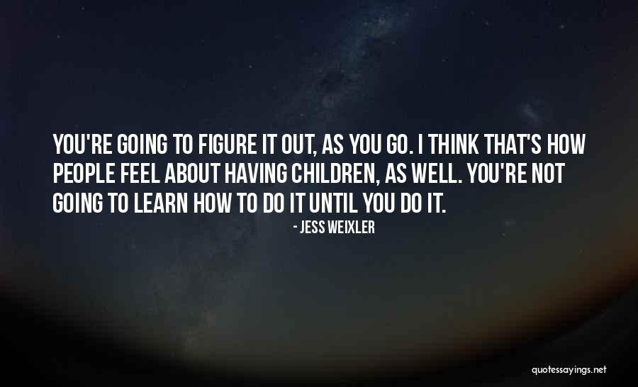 Shocker Quotes By Jess Weixler Shocker Quotes By Jess Weixler