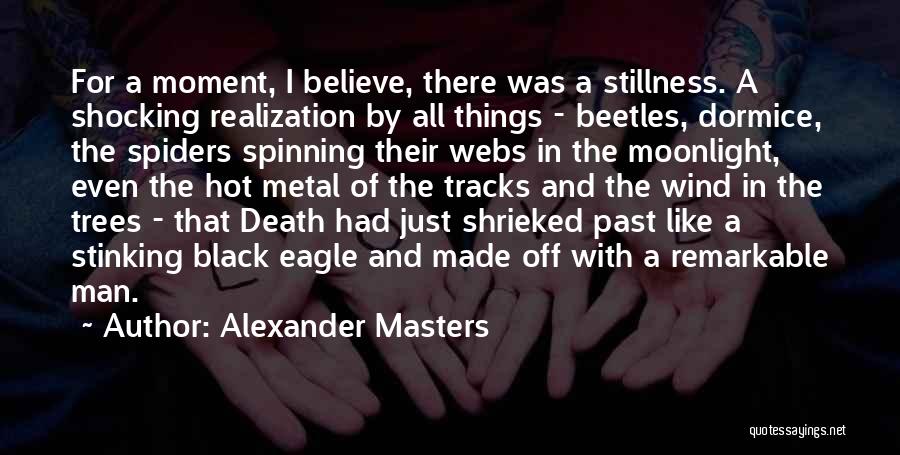 Shocking Death Quotes By Alexander Masters