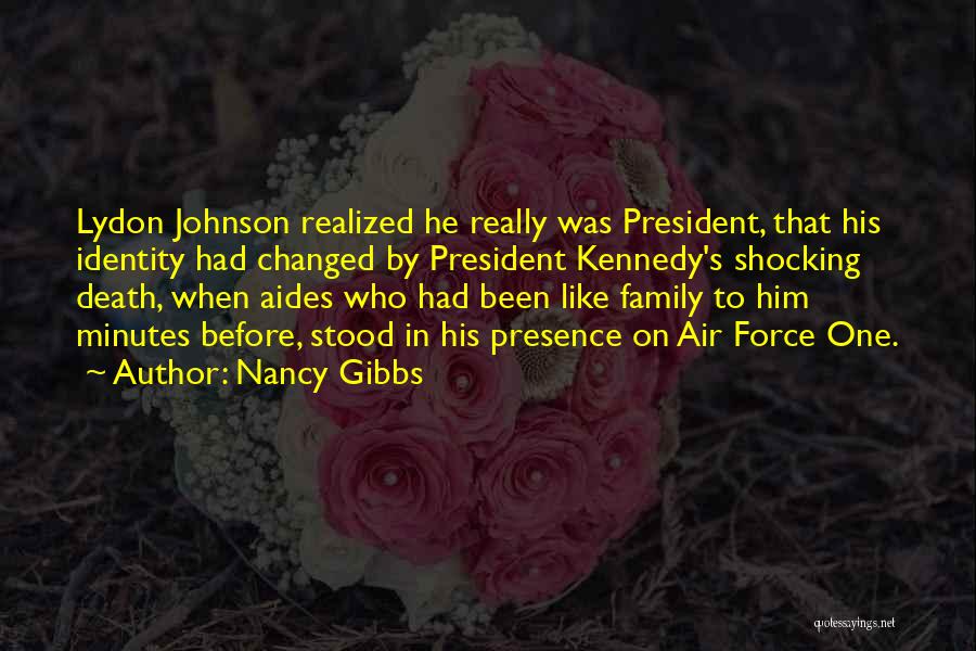 Shocking Death Quotes By Nancy Gibbs