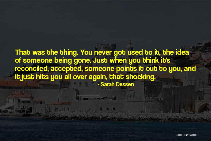 Shocking Death Quotes By Sarah Dessen