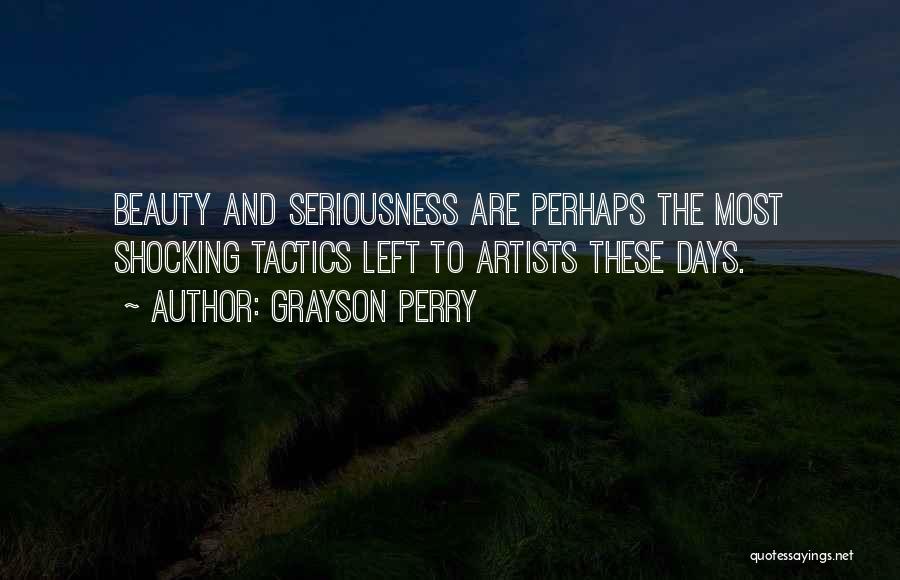 Shocking Quotes By Grayson Perry