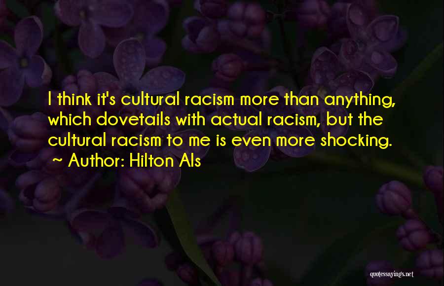 Shocking Quotes By Hilton Als