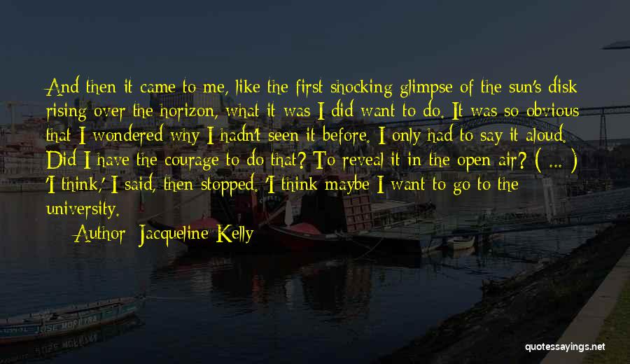 Shocking Quotes By Jacqueline Kelly