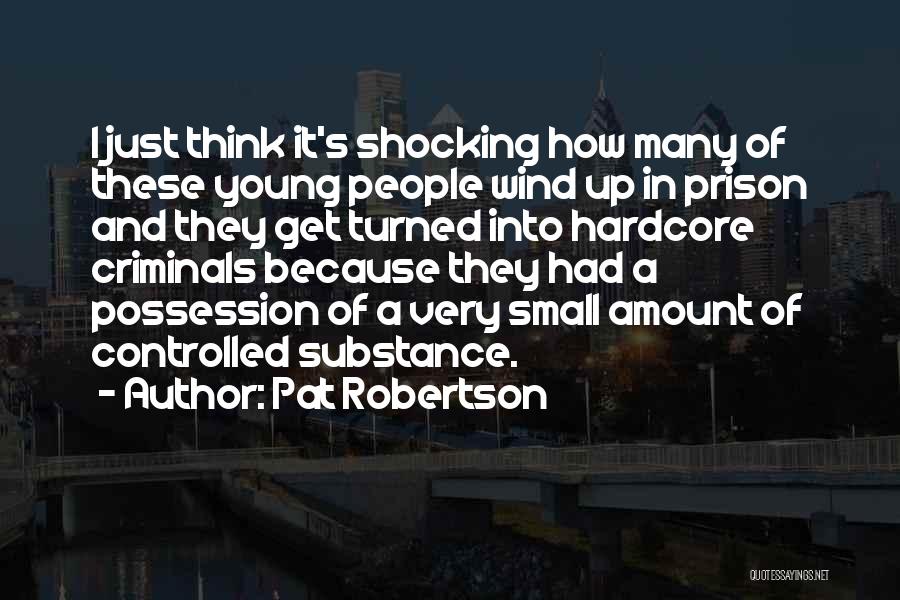 Shocking Quotes By Pat Robertson