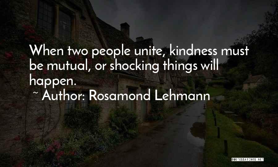 Shocking Quotes By Rosamond Lehmann