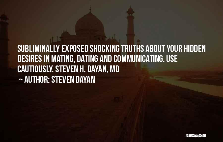 Shocking Truths Quotes By Steven Dayan