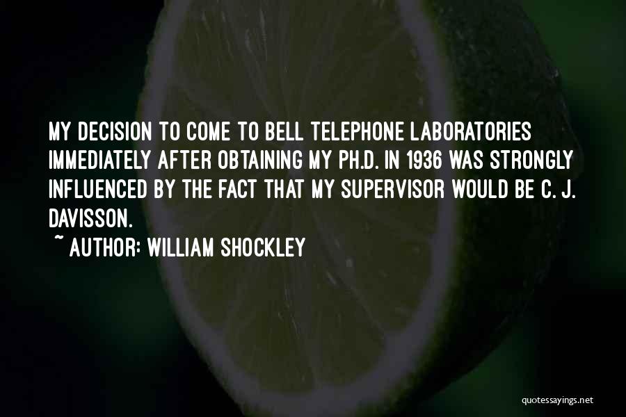 Shockley Quotes By William Shockley