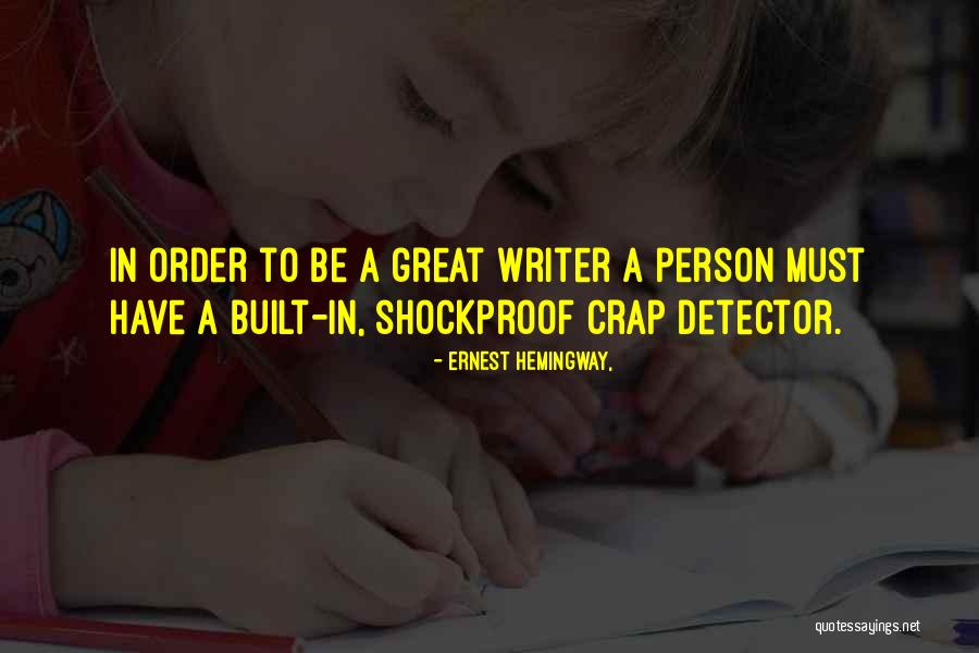 Shockproof Quotes By Ernest Hemingway, Shockproof Quotes By Ernest Hemingway,