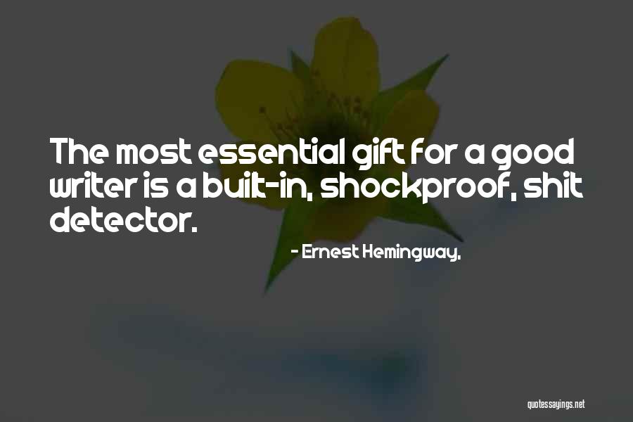 Shockproof Quotes By Ernest Hemingway, Shockproof Quotes By Ernest Hemingway,