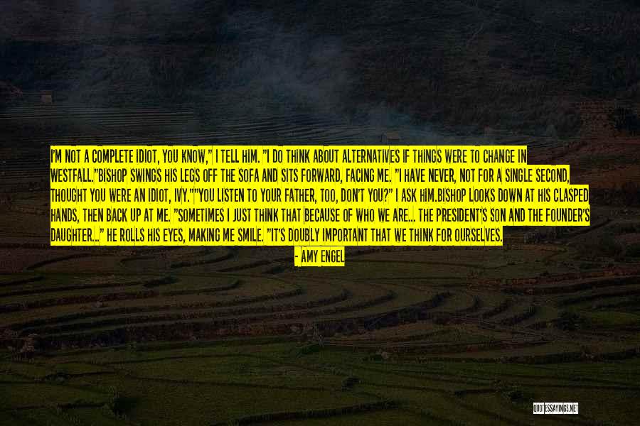 Shoda Sewer Quotes By Amy Engel Shoda Sewer Quotes By Amy Engel