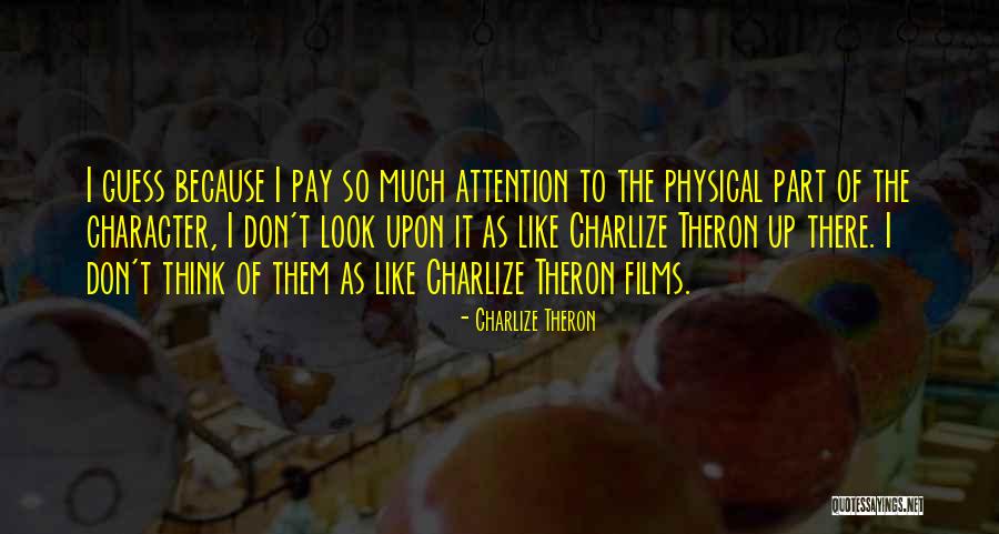 Shoda Sewer Quotes By Charlize Theron Shoda Sewer Quotes By Charlize Theron