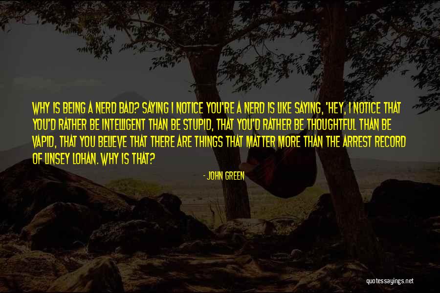 Shoddily Made Quotes By John Green Shoddily Made Quotes By John Green