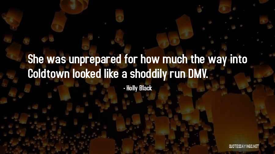 Shoddily Quotes By Holly Black Shoddily Quotes By Holly Black