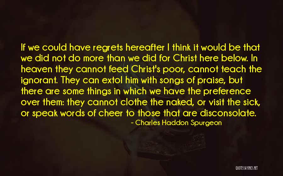 Shodit Nekoho Quotes By Charles Haddon Spurgeon Shodit Nekoho Quotes By Charles Haddon Spurgeon
